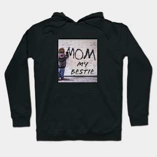 Mum My Bestie Hoodie